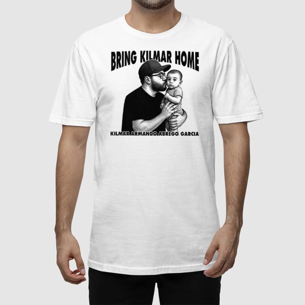 Bring Kilmar Home Kilmar Armando Abrego Garcia Shirt