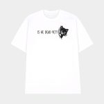 Cat Is He Dead Yet Shirt
