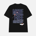 Chaney Johnson More Free Breakfast Shirt
