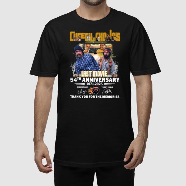 Cheech And Chong’s Last Movie 54th Anniversary 1971-2025 Shirt