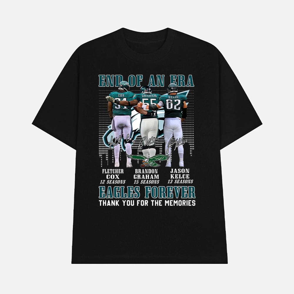 Cox Graham Kelce End Of An Era Eagles Forever Thank You For The Memories Shirt 1 Cox Graham Kelce End Of An Era Eagles Forever Thank You For The Memories Shirt
