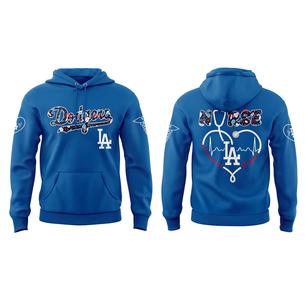 Dodgers NURSES NIGHT Hoodie Combo 2025 Dodgers NURSES NIGHT Hoodie Combo 2025