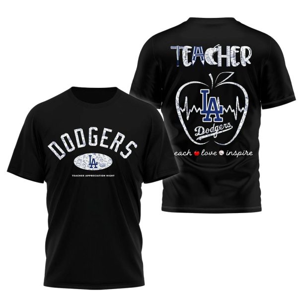 Dodgers Teacher Appreciation Night Teach Love Inspire Shirt 2025