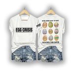 Egg Crisis FDT We're Gonna To Paint Potatoes This Easter Shirt