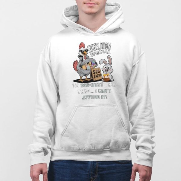 Egglation Special No Egg-Hunt This Year I Can’t Afford It Shirt