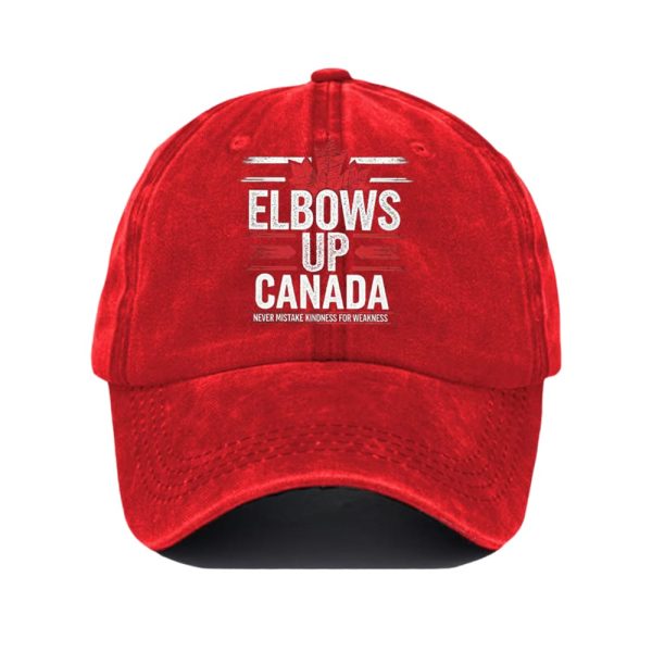 Elbows Up Canada Never Mistake Kindness For Weakness Baseball Cap