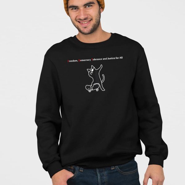 FDT Cat Freedom Democracy Tolerance And Justice For All Shirt