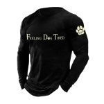 FDT Feeling Dog Tired Animal Sweatshirt