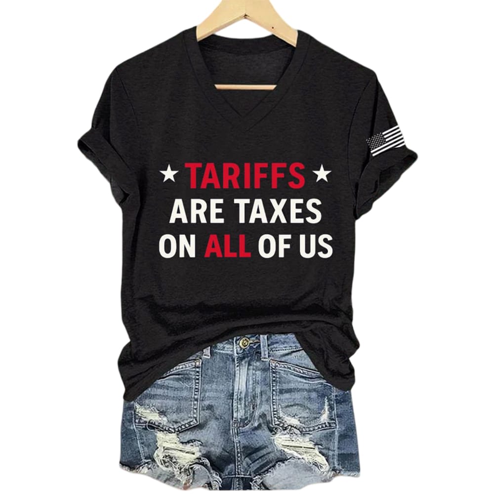 FDT Tariffs Are Taxes On All Of Us Shirt FDT Tariffs Are Taxes On All Of Us Shirt