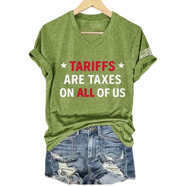 FDT Tariffs Are Taxes On All Of Us Shirt