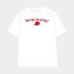 FTD You're In A Cult Oh Yeah Shirt