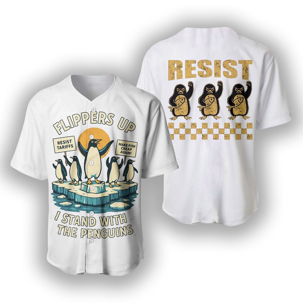 Flippers Up I Stand With The Penguins Resist Baseball Jersey Flippers Up I Stand With The Penguins Resist Baseball Jersey