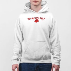 FTD Youre In A Cult Oh Yeah Shirt 5