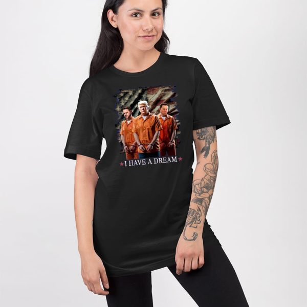I Have A Dream Trump Kennedy Musk Arrest Shirt