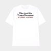 I Survived The Trump Recession 4.7.2025-4.9.2025 Shirt