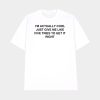 I’m Actually Cool Just Give Me Like Five Tries To Get It Right Shirt