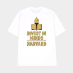Invest In Minds Harvard Shirt