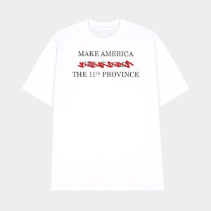 Canada Make America The 11th Province Shirt 1