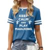 Keep Calm And Play Mahjong Shirt