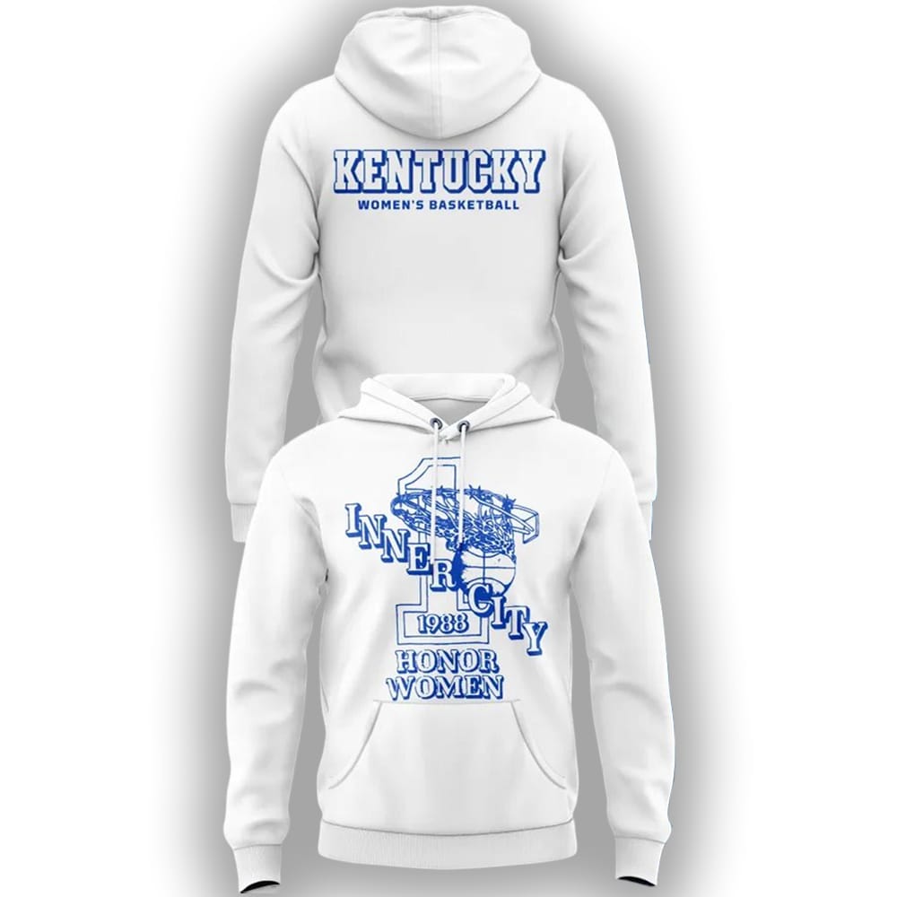 Kentucky Womens Basketball Inner City 1988 Honor Women Hoodie Kentucky Women's Basketball Inner City 1988 Honor Women Hoodie