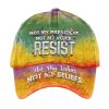 LGBTQ Not My President Not My Voice Resist Not My Values Not My Beliefs Hat