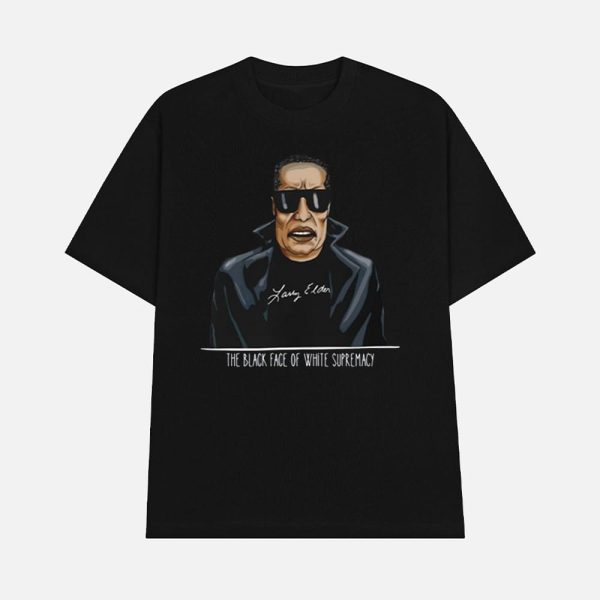 Larry Elder The Black Face Of White Supremacy Shirt