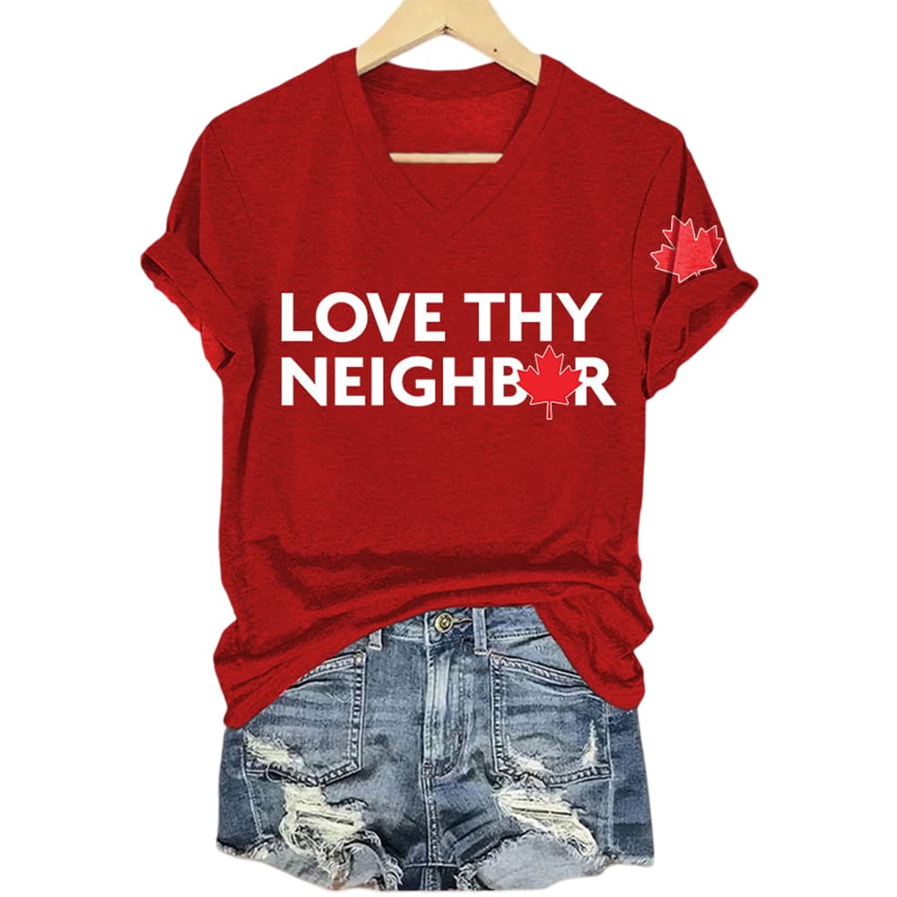 Love Thy Neighbor Canada Shirt Love Thy Neighbor Canada Shirt
