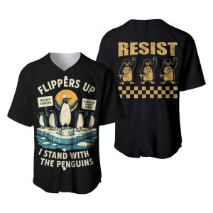 Flippers Up I Stand With The Penguins Resist Baseball Jersey1