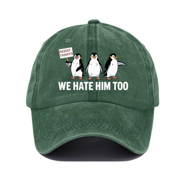 Penguin Boycott Tariffs We Hate Him Too Hat