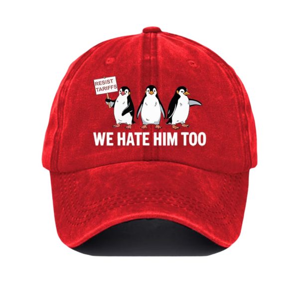 Penguin Boycott Tariffs We Hate Him Too Hat