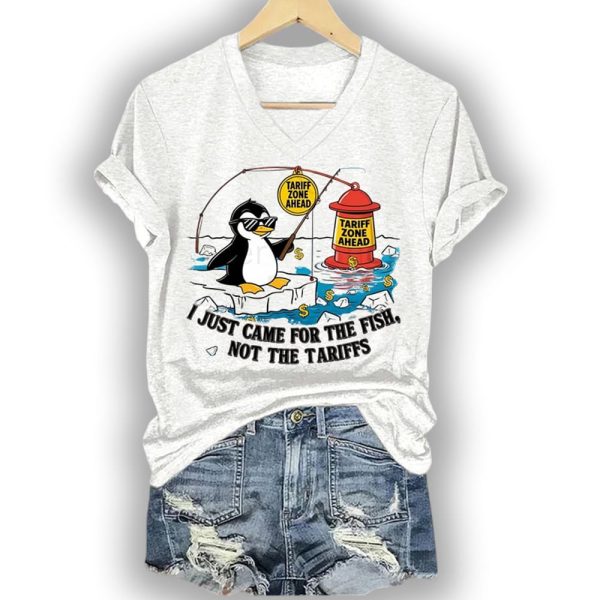 Penguins I Just Came For The Fish Not The Tariffs Shirt