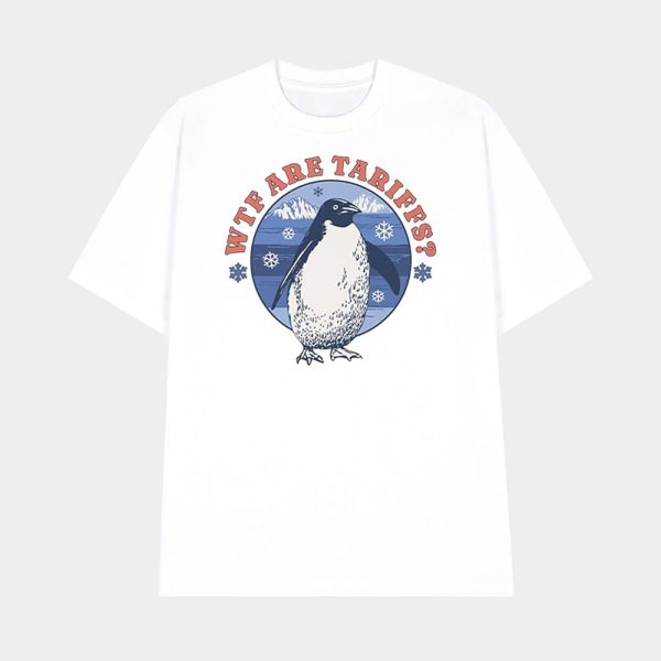 Penguins WTF Are Tariffs Shirt