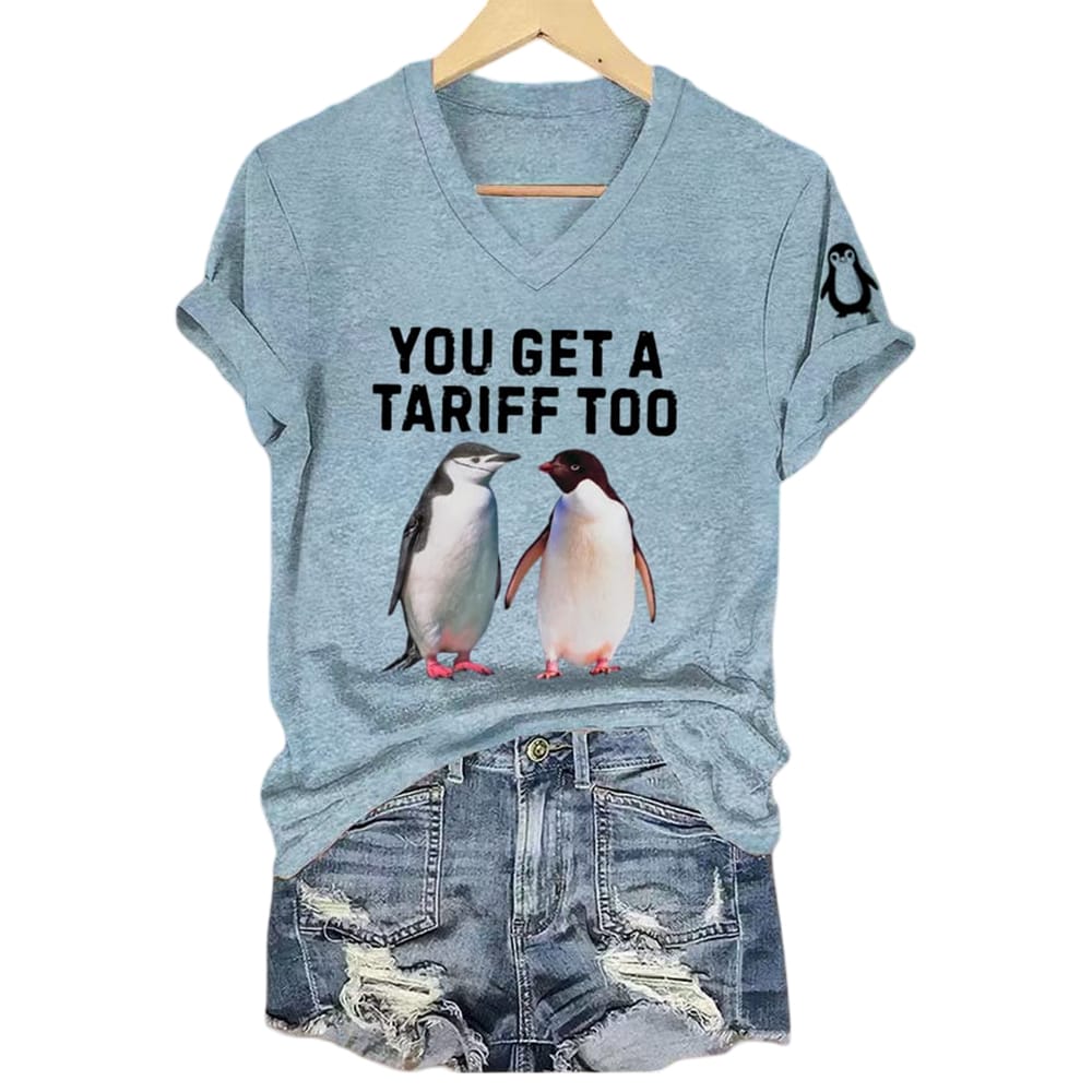 Penguins You Get A Tariff Too Shirt Penguins You Get A Tariff Too Shirt
