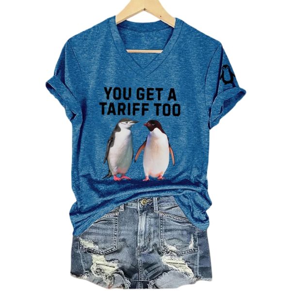 Penguins You Get A Tariff Too Shirt