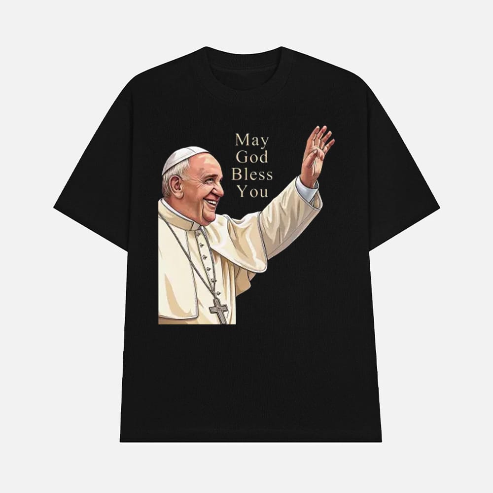 Pope Francis May God Bless You Shirt 1 Pope Francis May God Bless You Shirt