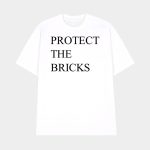 Protect The Bricks Shirt