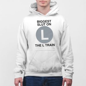 Biggest Slut On The L Train Shirt 5