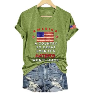 America A Country So Great Even Its Haters Wont Leave Shirt2