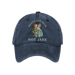 Regulate Dick Not Jane Baseball Cap3