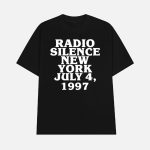Radio Silence New York July 4 1997 Shirt