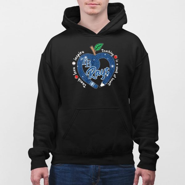 Rays Teach Love Inspire Teaching Is A Work Of Heart Shirt