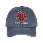 Red Robes Not Red Hats Cap