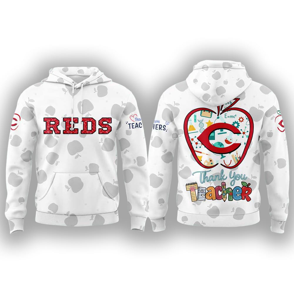 Reds Happy Teacher Day Hoodie 2025 Reds Happy Teacher Day Hoodie 2025