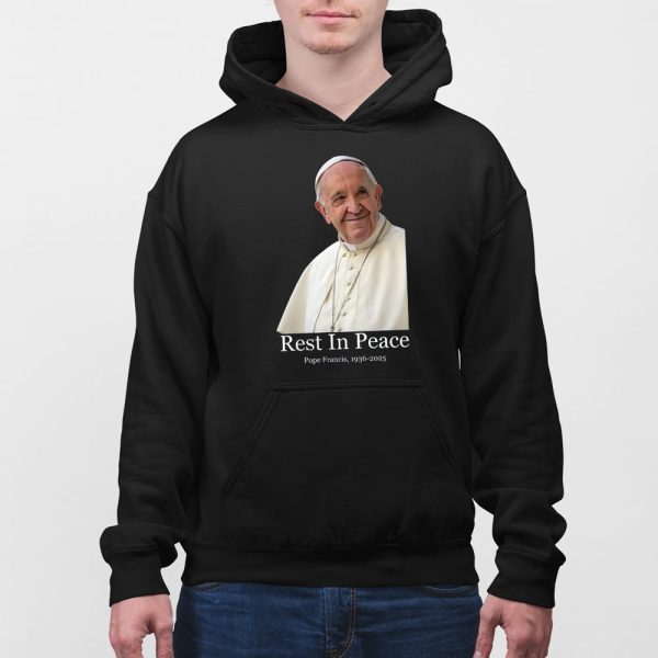 Rest In Peace Pope Francis 1936-2025 Shirt