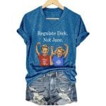 Retro Regulate Dick Not Jane Print T-Shirt