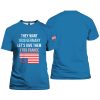 Retro They Want 1939 Germany Let’s Give Them 1789 Print T-Shirt