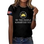 Retro We The People Already Did This No Kings In America Print T-Shirt