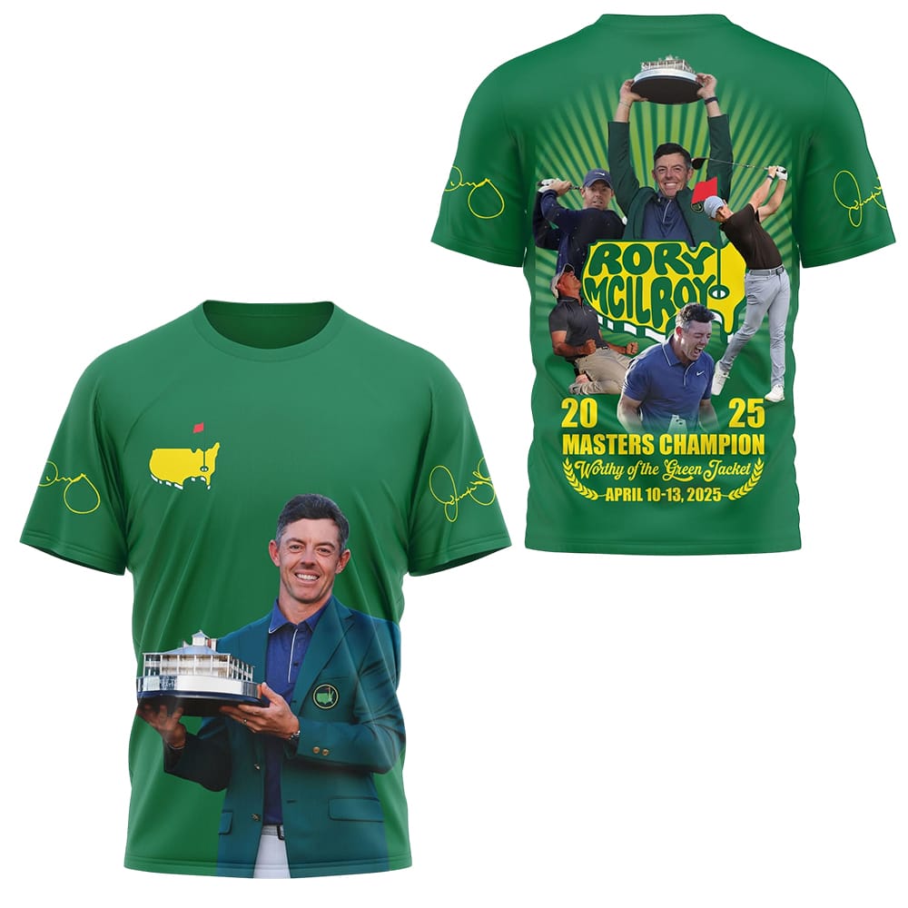 Rory McIlroy 2025 Masters Champion Worthy The Green Jacket Shirt Rory McIlroy 2025 Masters Champion Worthy The Green Jacket Shirt
