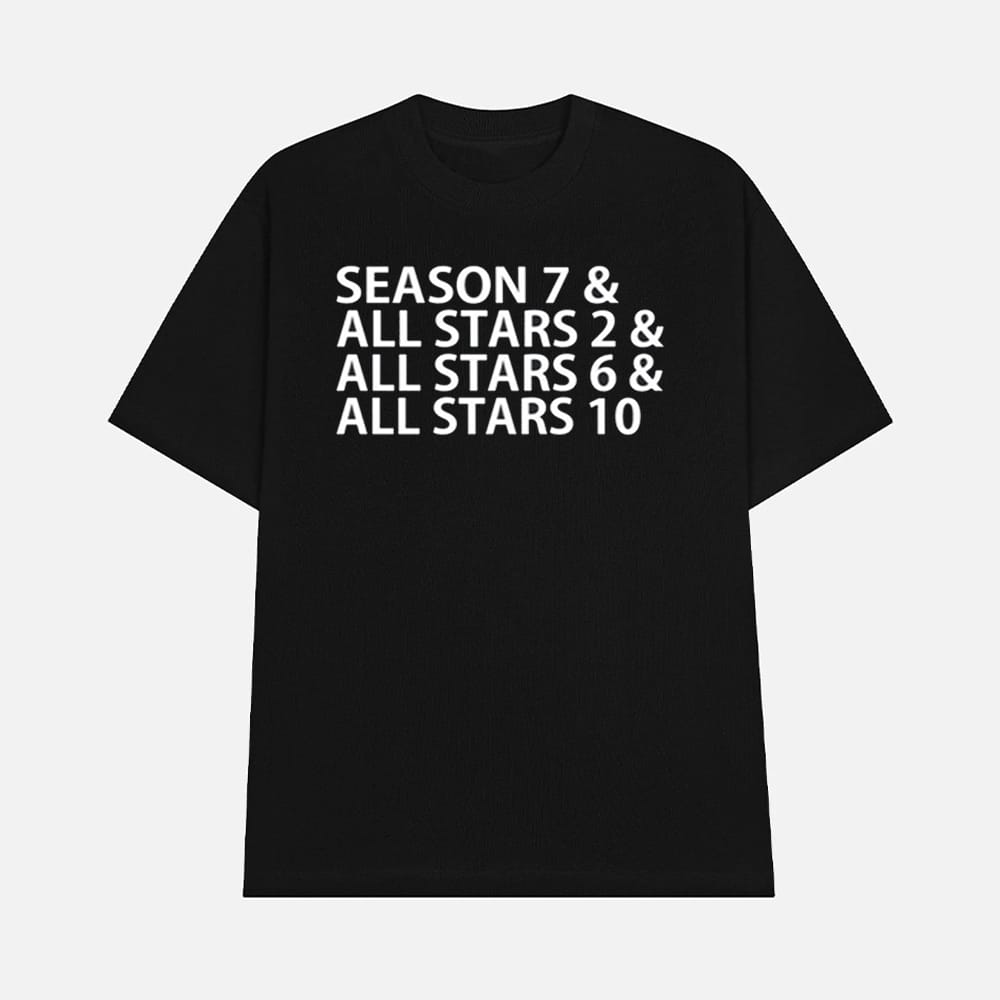 Season 7 All Stars 2 All Stars 6 All Stars 10 Shirt 1 Season 7 All Stars 2 All Stars 6 All Stars 10 Shirt