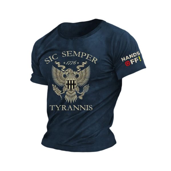 Sic Semper Tyrannis 1776 Hands Off Shirt